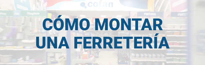 Cómo montar una ferretería